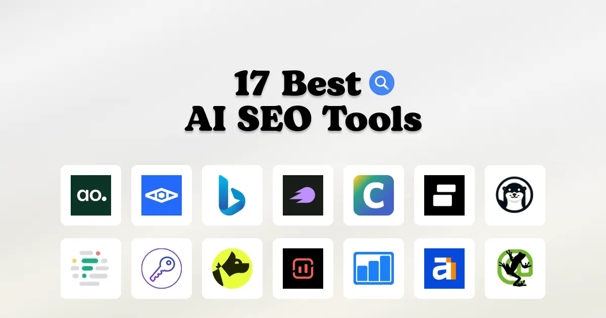 The 17 best AI SEO tools for Google and AI search in 2026